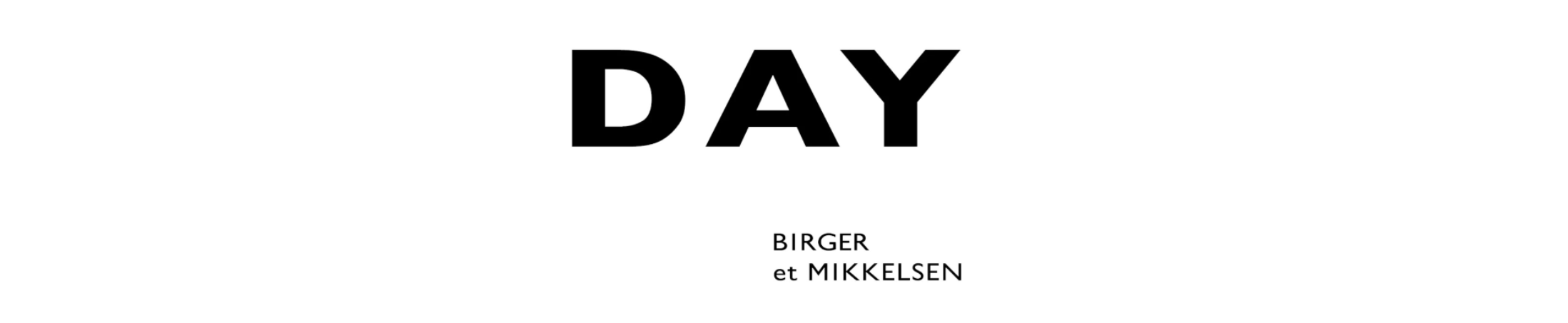 DAY Birger et Mikkelsen